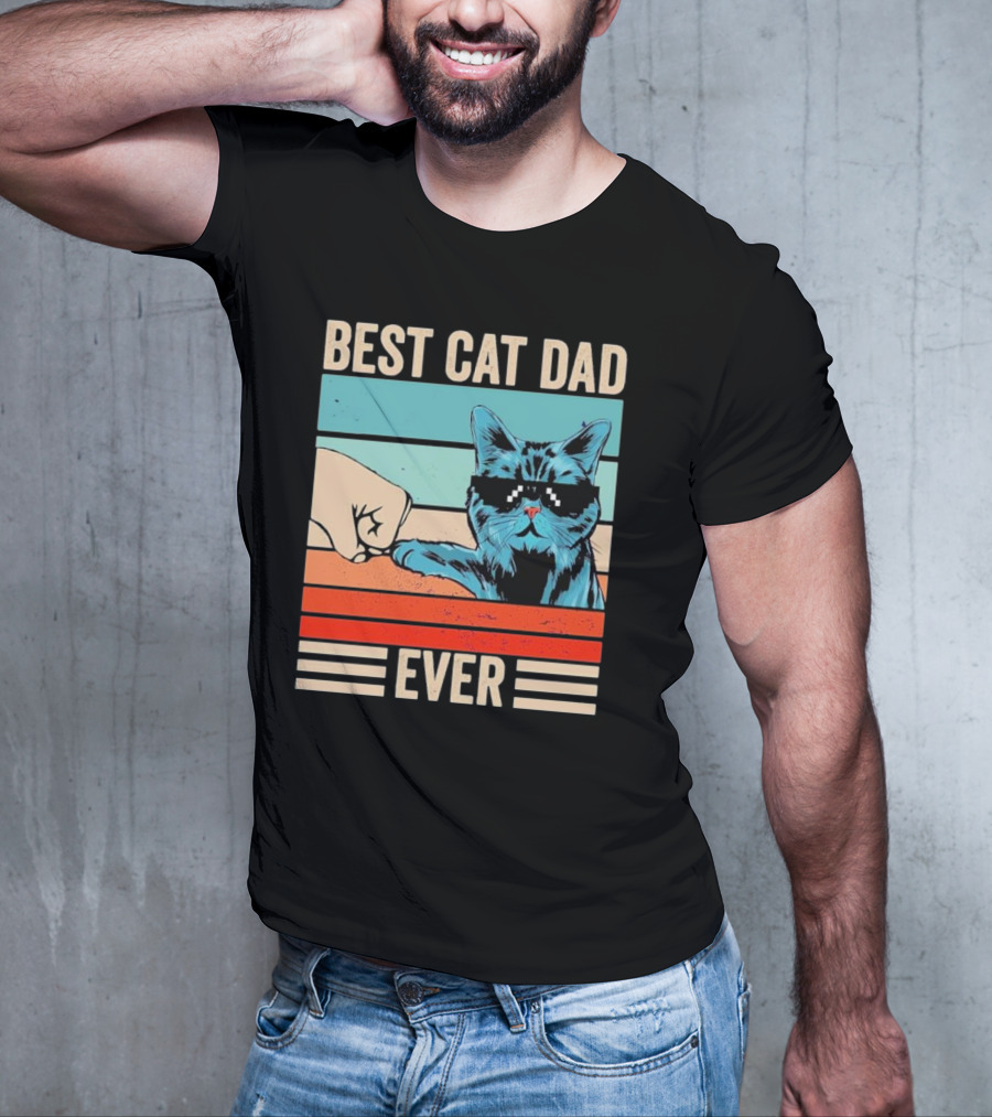 Best Cat Dad Ever Bump Fist With Cool Cat FatherS Day T-Shirt