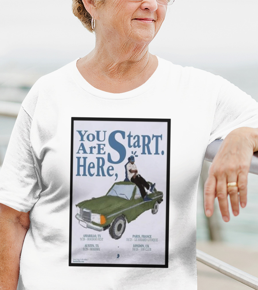 You Are Here Start Amarillo TX Austin TX Paris France London UK T-Shirt