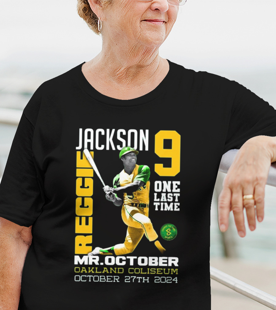 Jackson 9 Reggie Mr. October One Last Time Oakland Coliseum October 27th T-Shirt