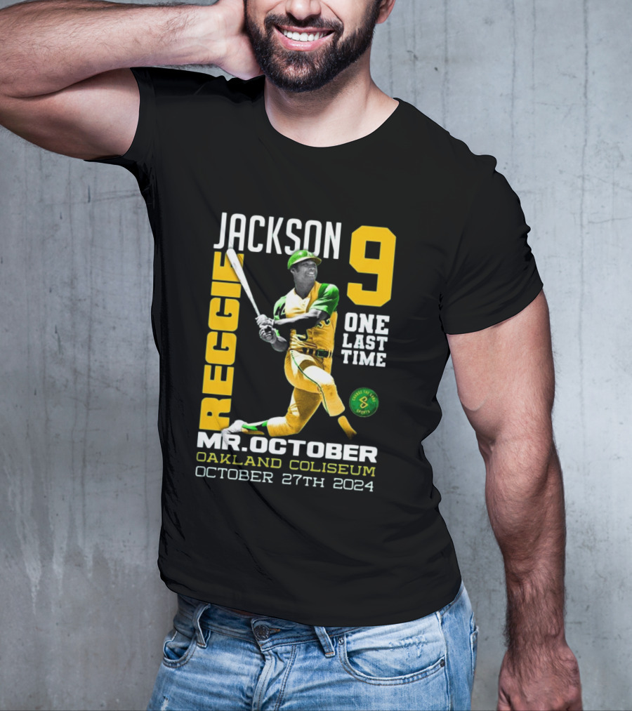 Jackson 9 Reggie Mr. October One Last Time Oakland Coliseum October 27th T-Shirt