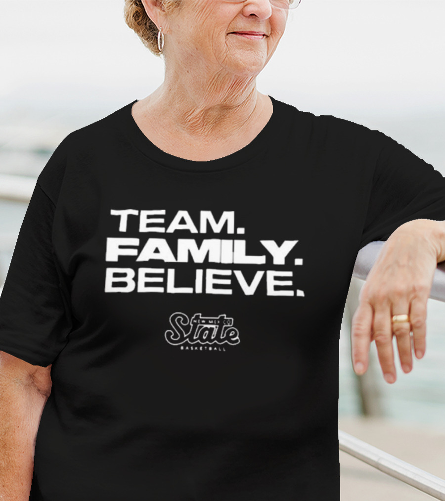 New Mexico State Basketball Team Family Believe T-Shirt