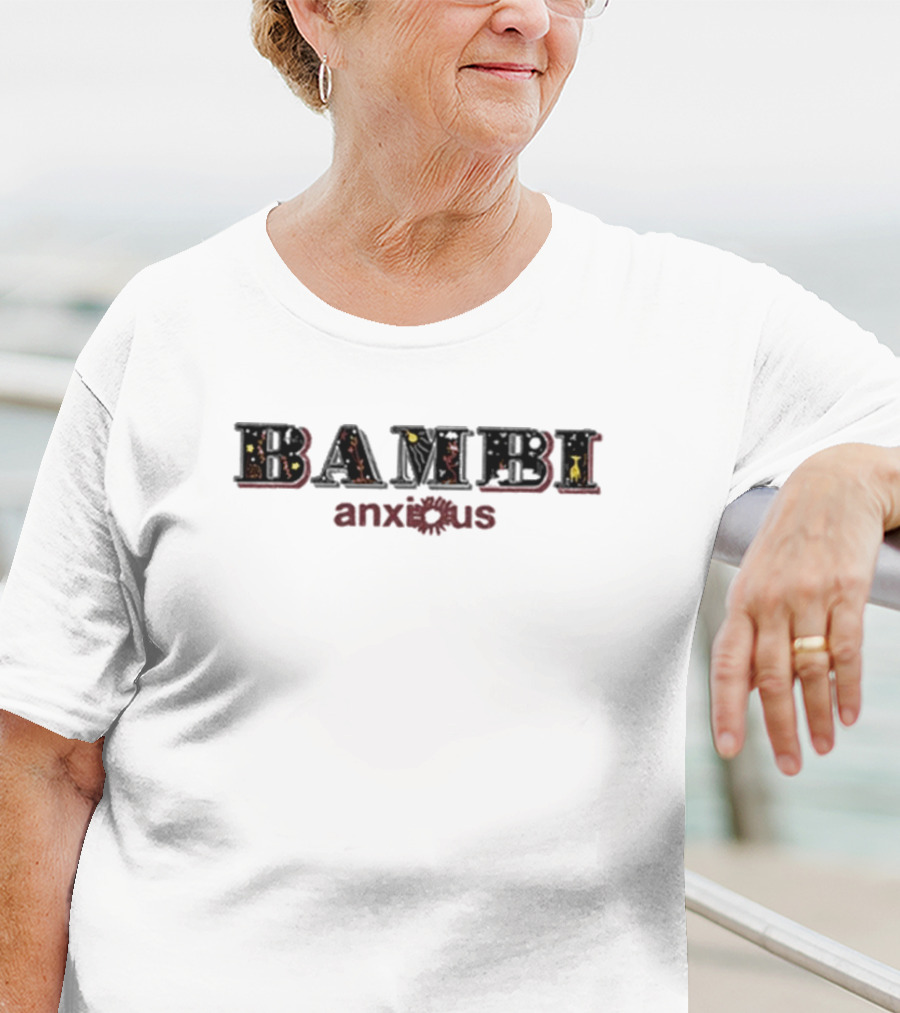 Anxious Bambi Text With Subtle Floral Elements T-Shirt