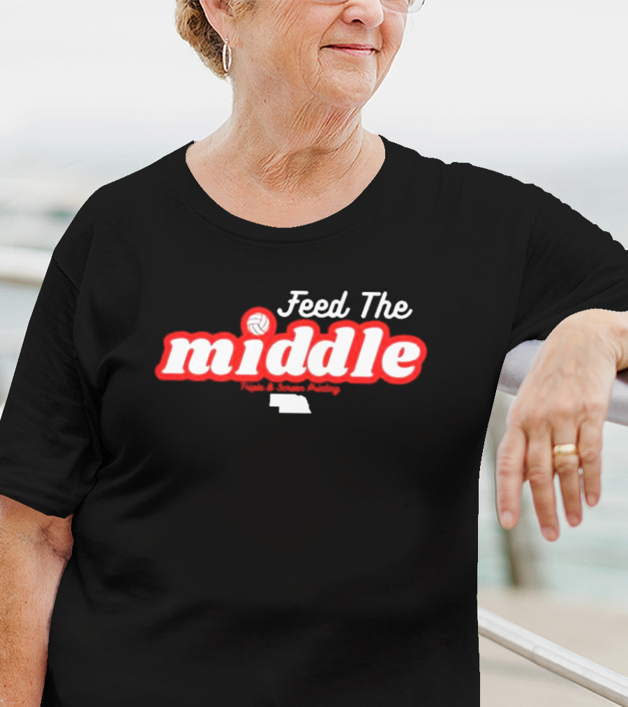 Feed The Middle Volleyball Nebraska Sports Academy T-Shirt