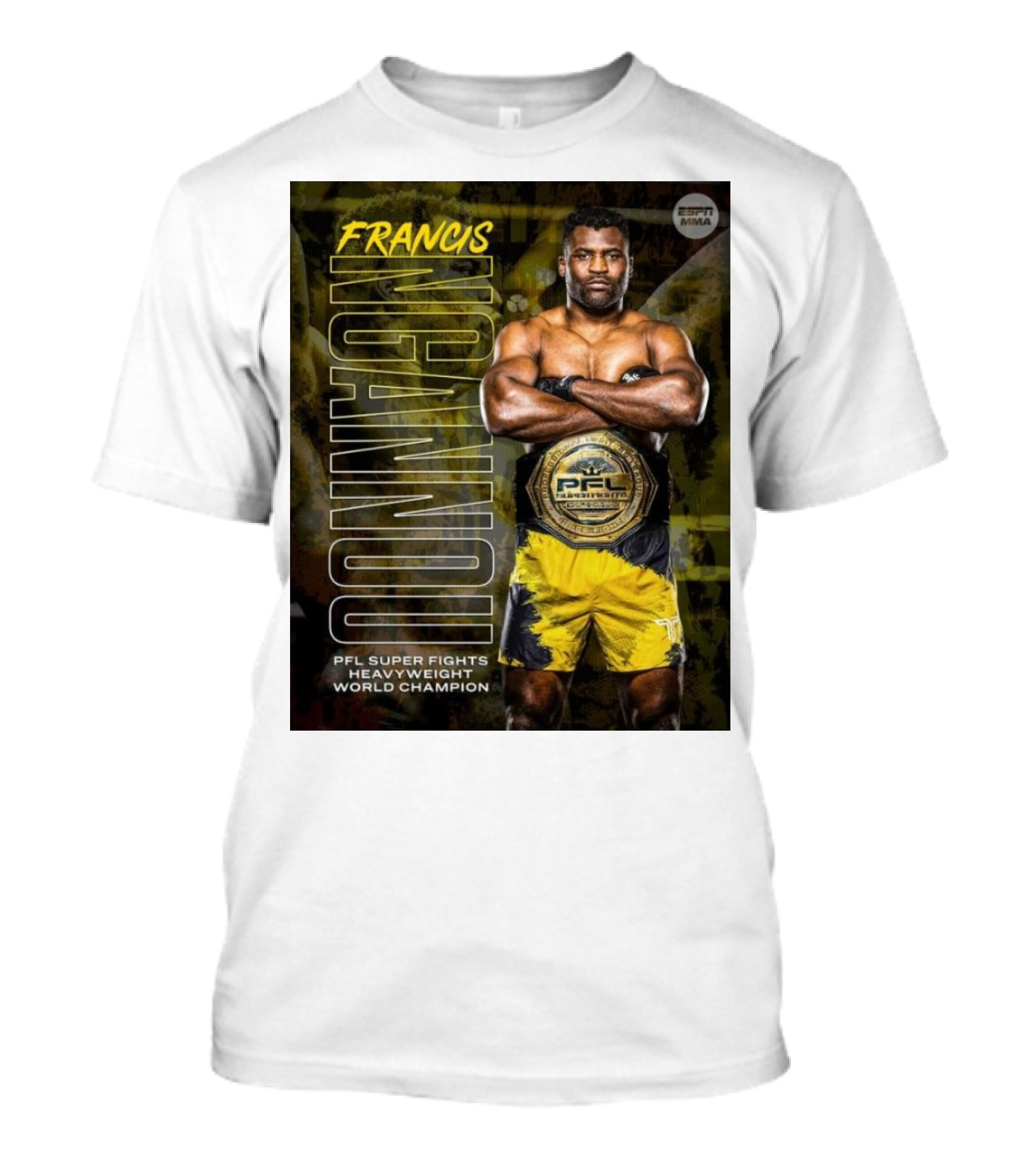 Francis Ngannou PFL Super Fights Heavyweight World Champion MMA Belt T-Shirt
