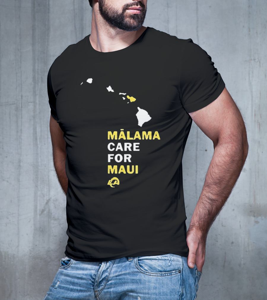 Mālama Care For Maui Los Angeles Rams Support With Hawaiian Islands Map T-Shirt