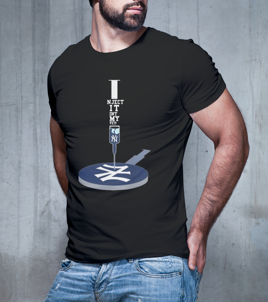 New York Yankees ALCS Inject It Into My Veins Syringe T-Shirt