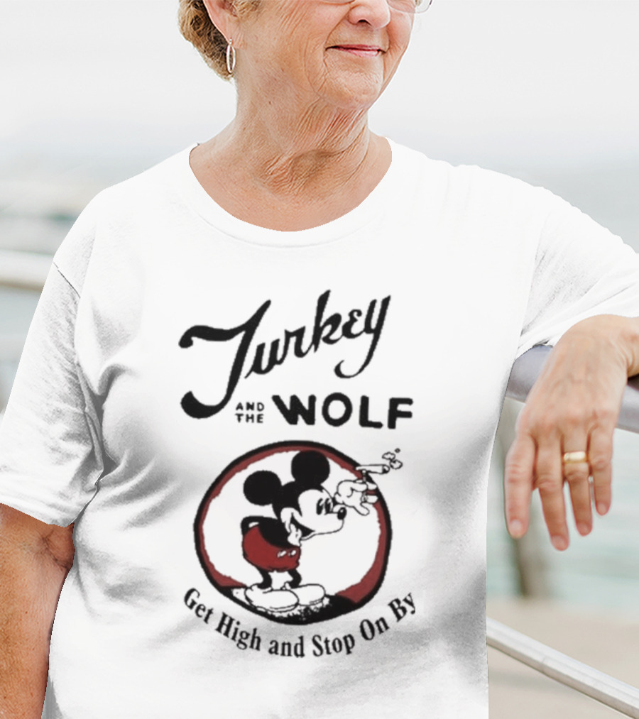 Turkey And The Wolf Iconic Mouse Get High And Stop On By T-Shirt