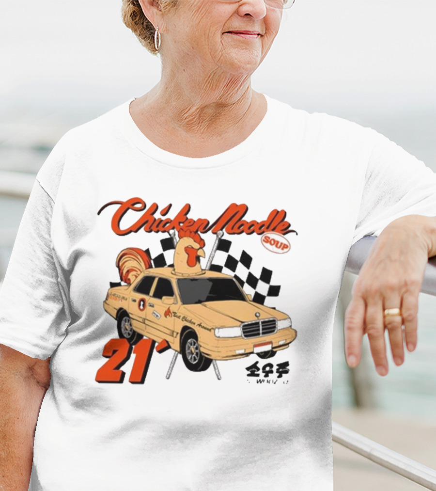 Chicken Noodle Soup Sowoozoo 21 Car Racing T-Shirt