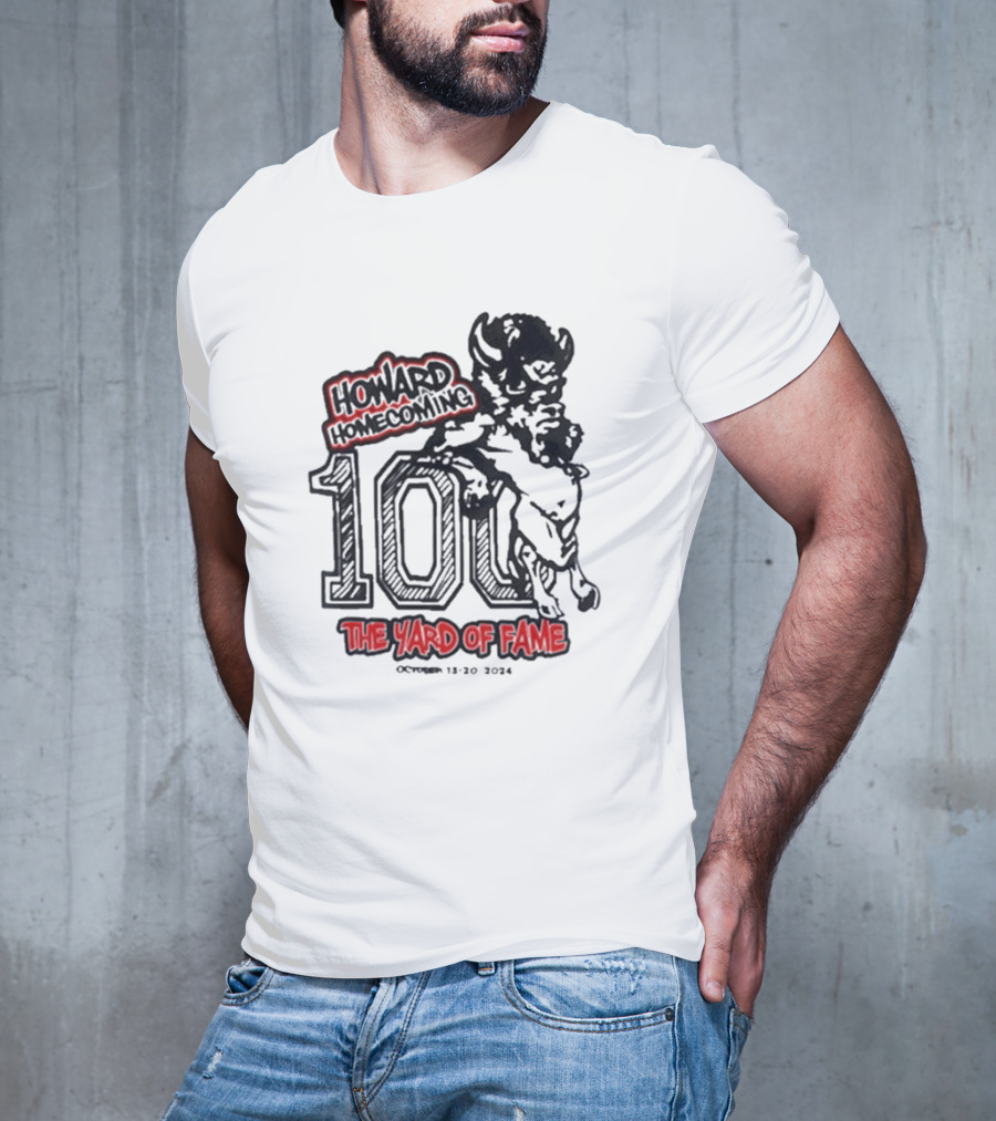 Howard Homecoming 100 The Yard Of Fame October 13-20 T-Shirt