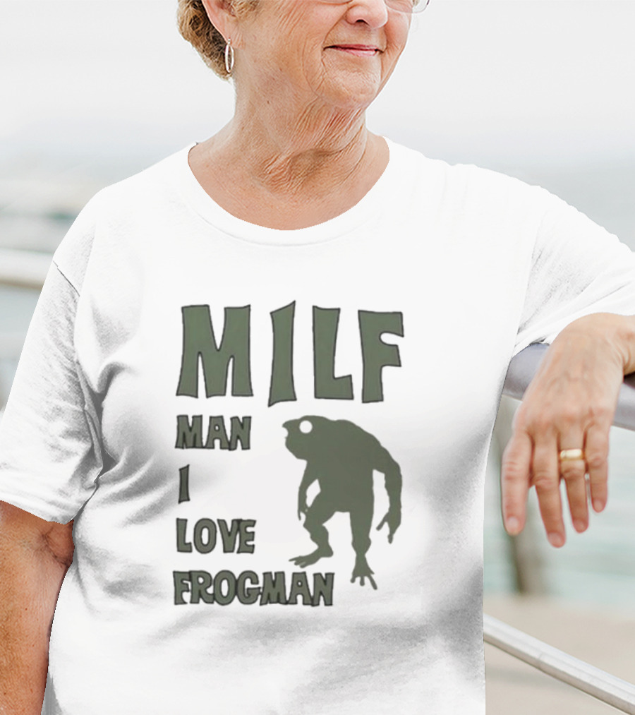 MILF Man I Love Frogman Text With Frog Creature T-Shirt