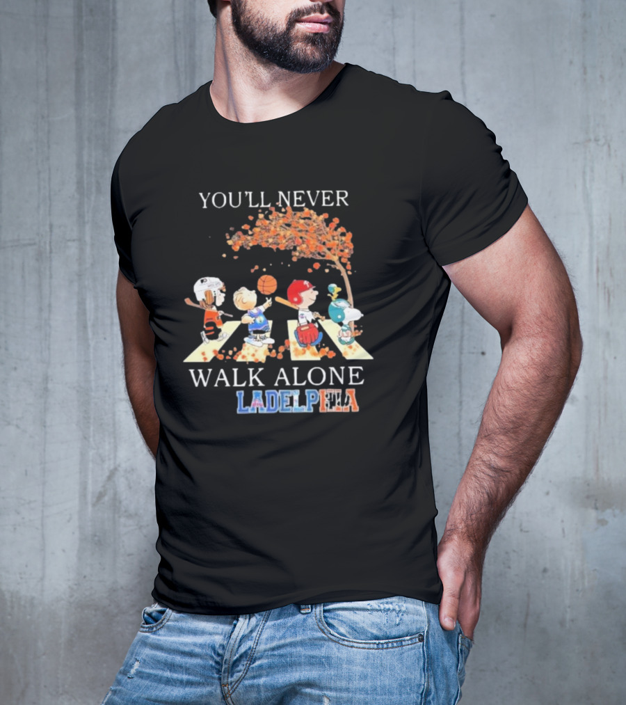 You'll Never Walk Alone Philadelphia Peanuts Characters Sports Team T-Shirt