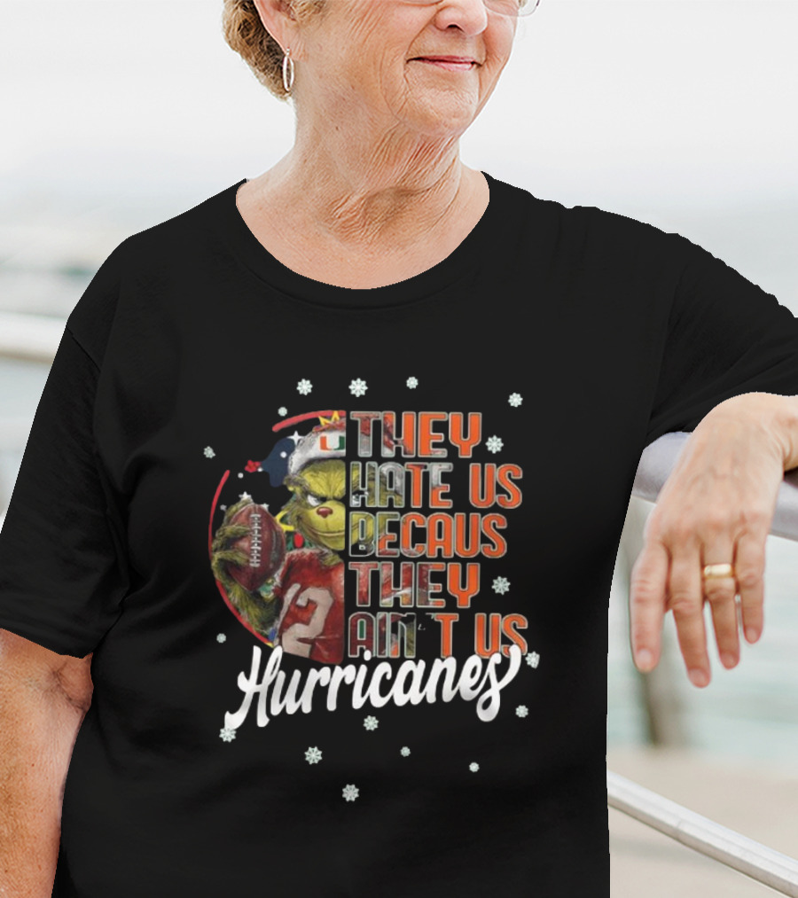 The Santa Grinch Miami Hurricanes Christmas They Hate Us Because They Ain’t Us T-Shirt
