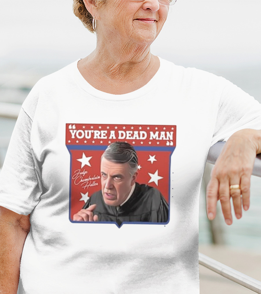 Judge Chamberlain Haller You're A Dead Man Vintage Starry T-Shirt