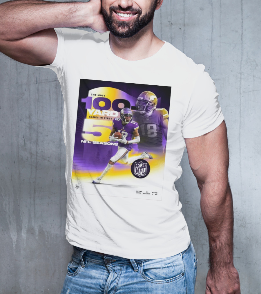 The Most 100 Yard Games In First 5 NFL Seasons Minnesota Vikings Justin Jefferson T-Shirt