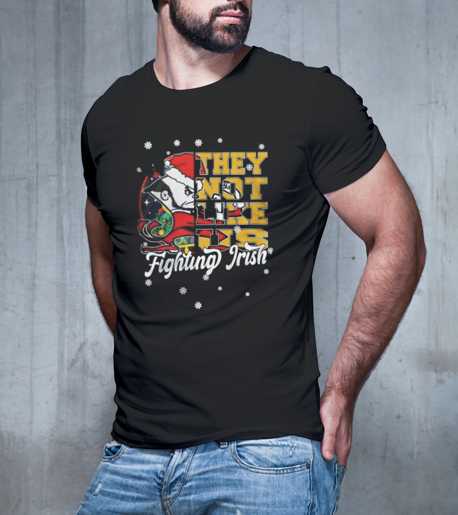 Notre Dame Fighting Irish They Not Like Us Christmas Mascot T-Shirt