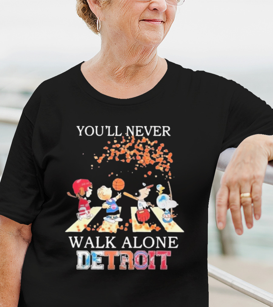 You'll Never Walk Alone Detroit Peanuts Characters Sports Team T-Shirt