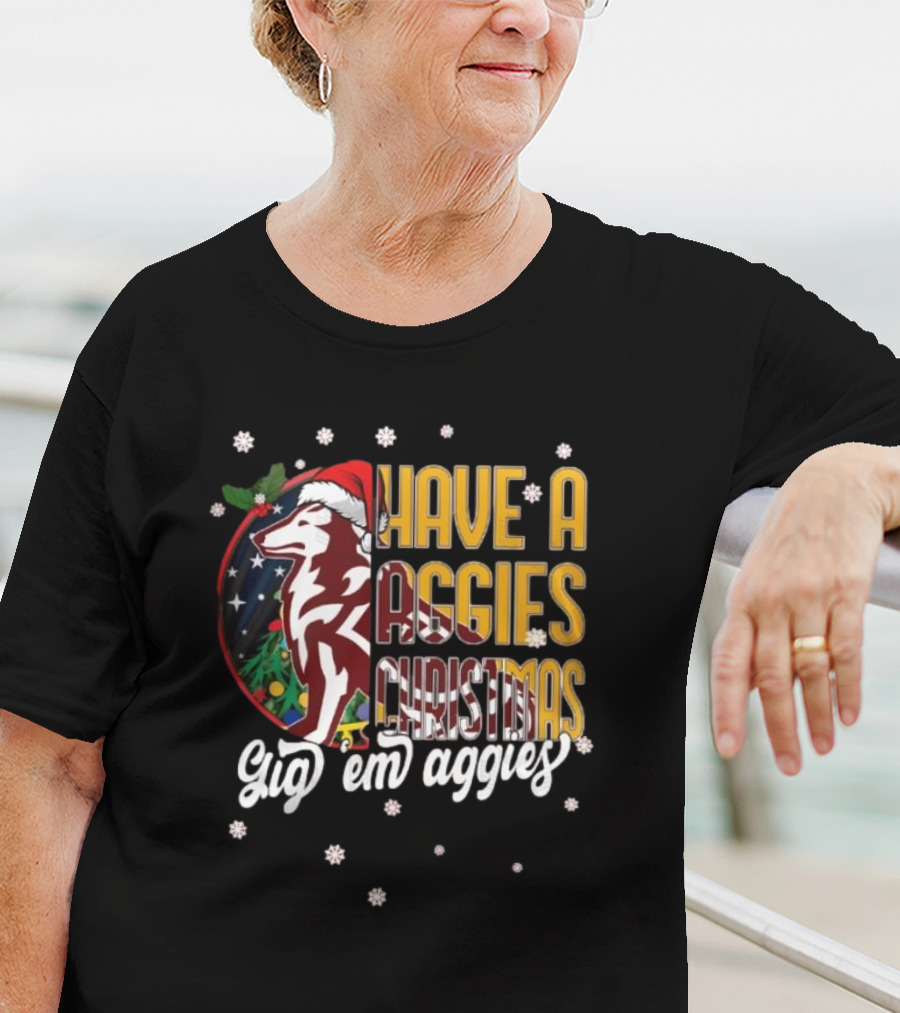 Have A Aggies Christmas Gig 'Em Aggies Texas A&M T-Shirt