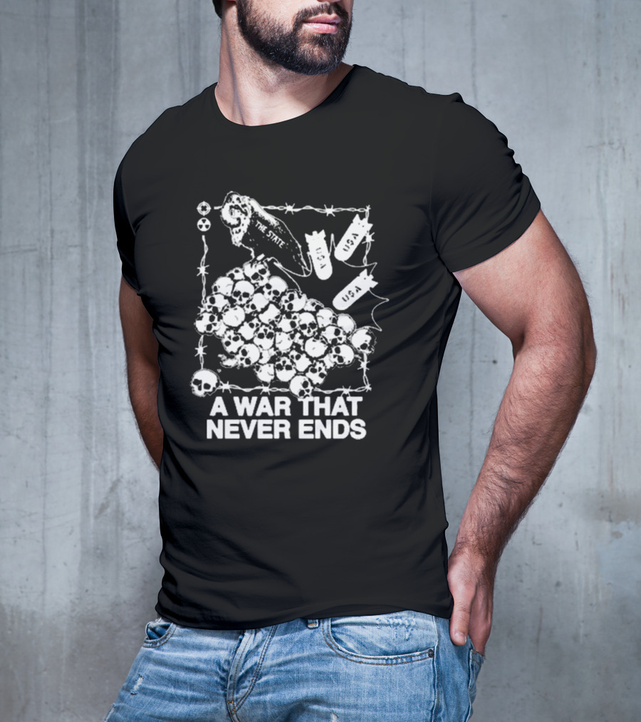 A War That Never Ends The State Vulture USA Bombs Skulls T-Shirt