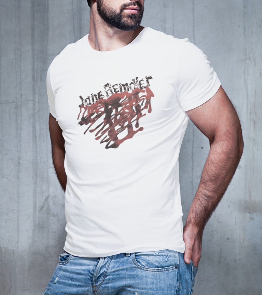 Jane Remover Dripping Red T-Shirt