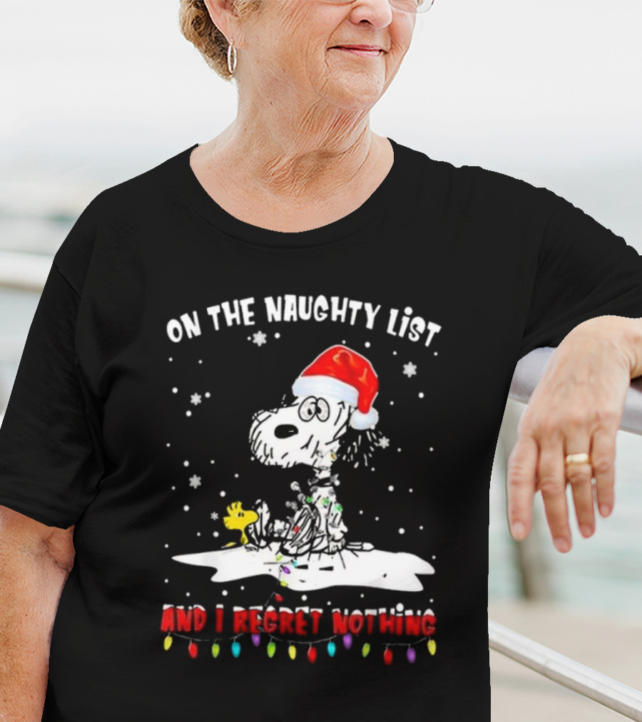 Snoopy On The Naughty List And I Regret Nothing Christmas T-Shirt