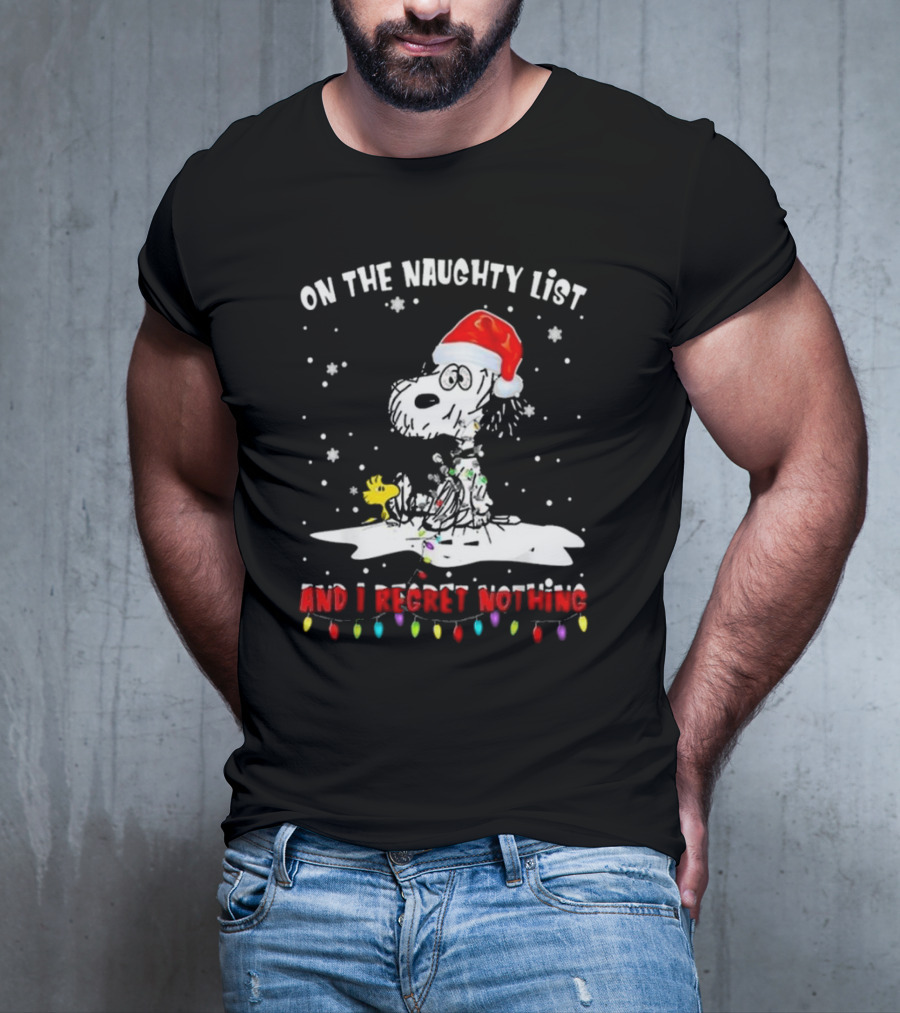 Snoopy On The Naughty List And I Regret Nothing Christmas T-Shirt