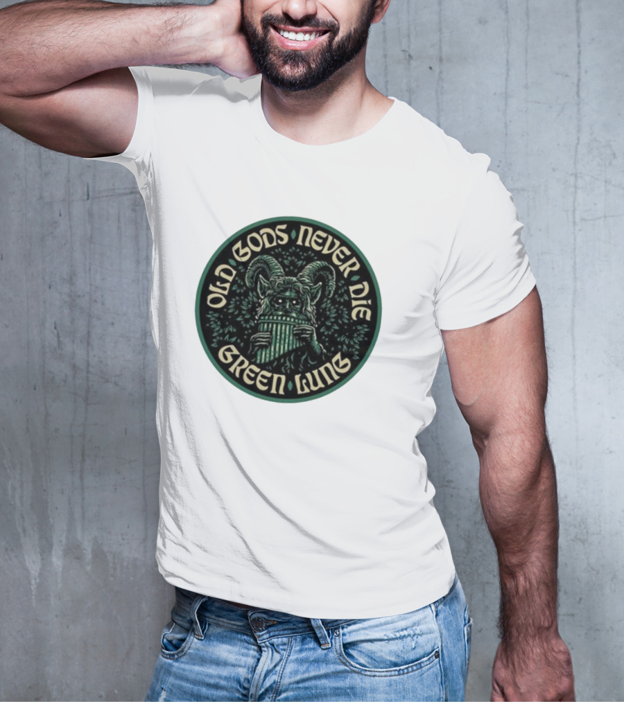 Green Lung Old Gods Never Die Pagan Horned Creature Playing Pan Flute T-Shirt