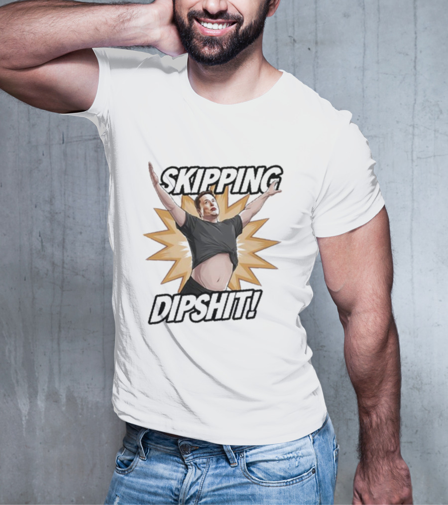 Skipping Dipshit Bringbackaoe T-Shirt