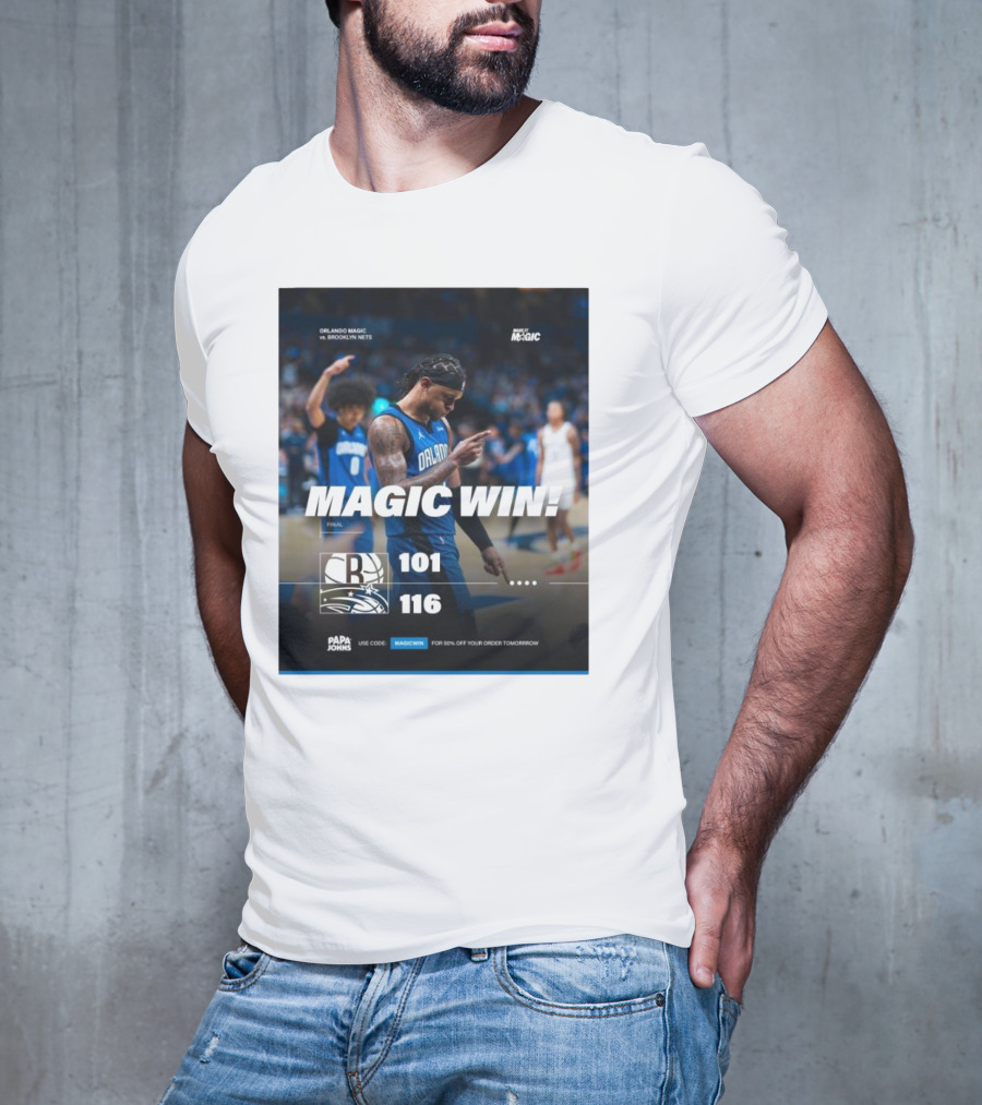 Orlando Magic Victory 116-101 Over Brooklyn Nets - Magic Win Promotional Offer T-Shirt