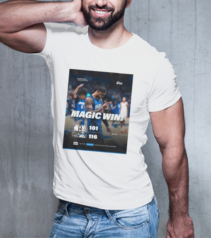 Orlando Magic Victory 116-101 Over Brooklyn Nets - Magic Win Promotional Offer T-Shirt