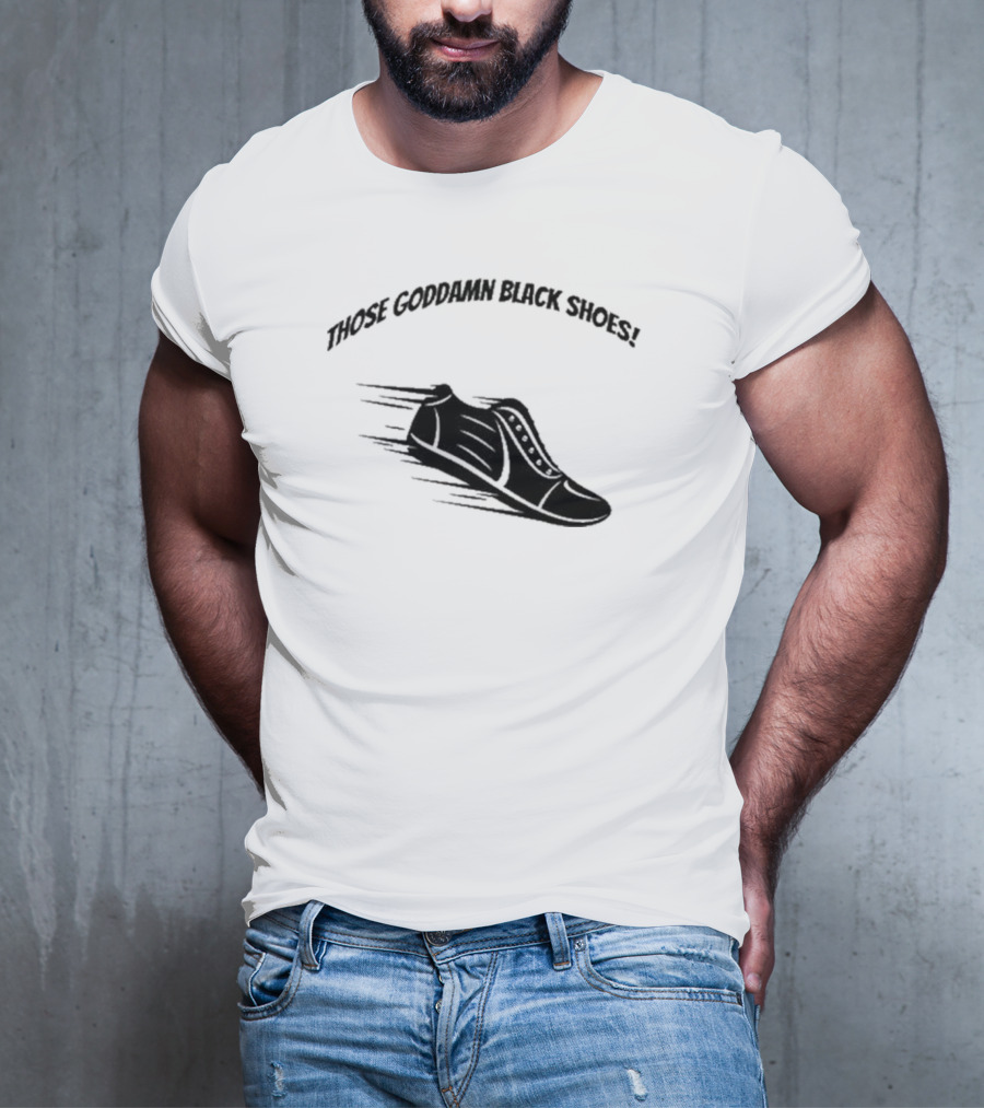 Forensic Files Those Goddamn Black Shoes Sneakers Racing Motif T-Shirt