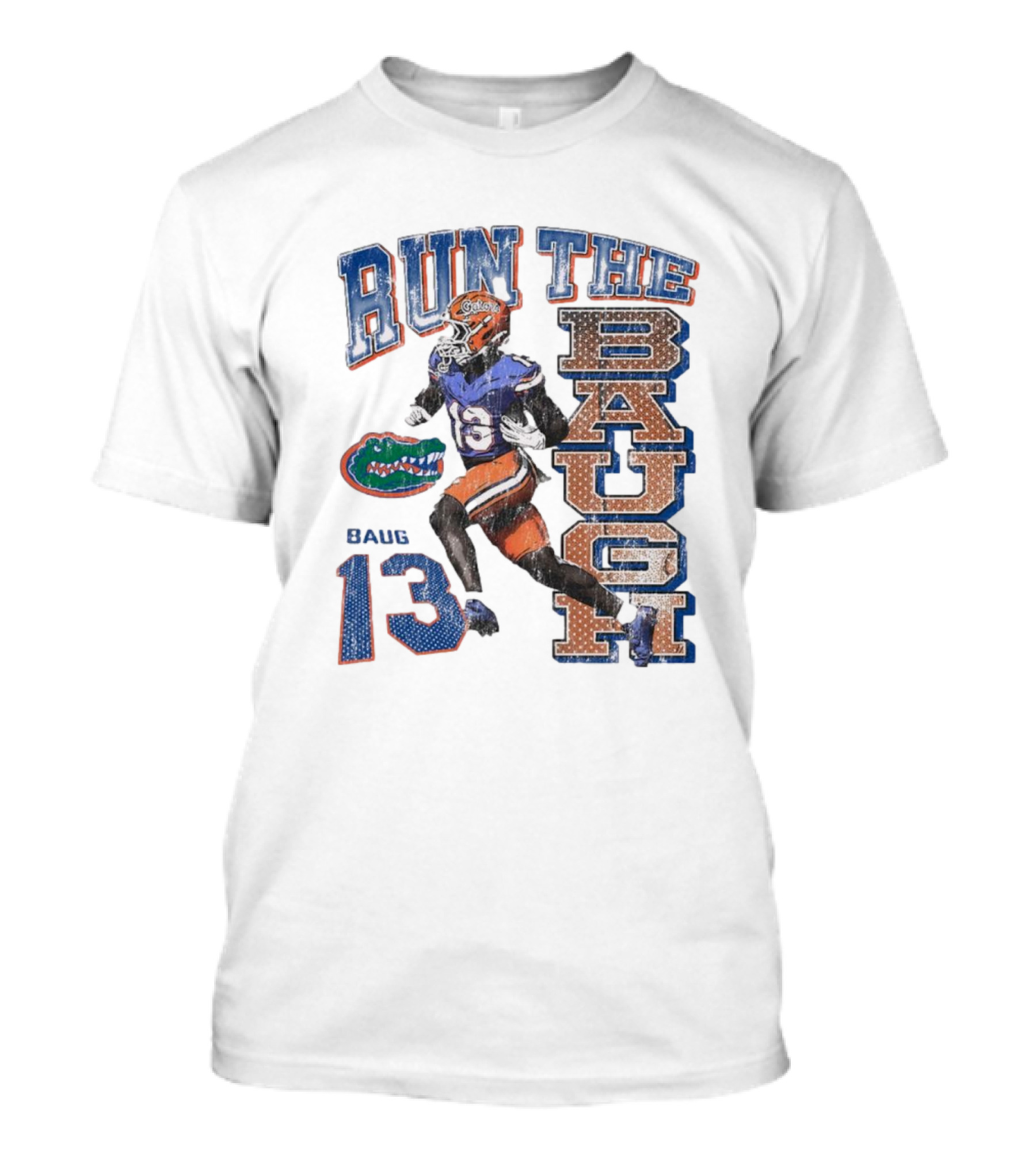 Run The Baugh Florida Gators Baug 13 Vintage T-Shirt