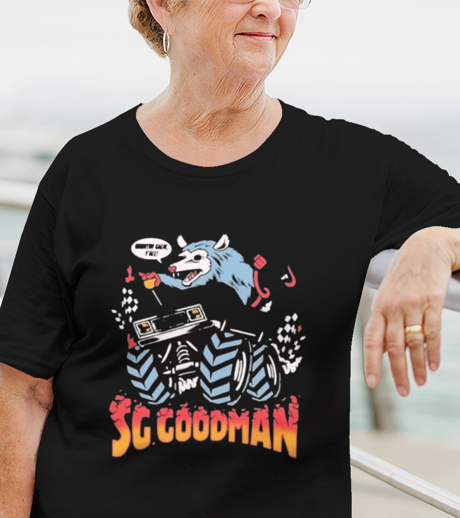 SG Goodman Country Calm Monster Truck Wild Ride Y'all T-Shirt