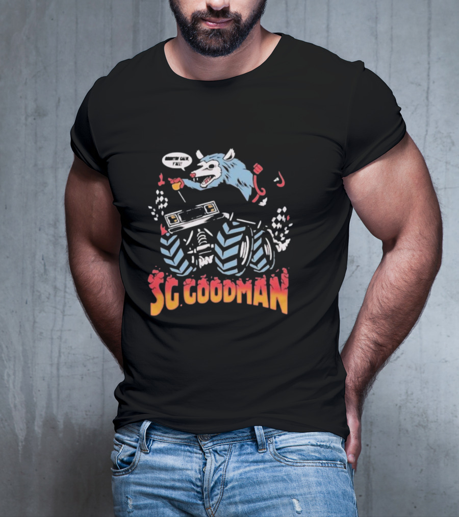 SG Goodman Country Calm Monster Truck Wild Ride Y'all T-Shirt