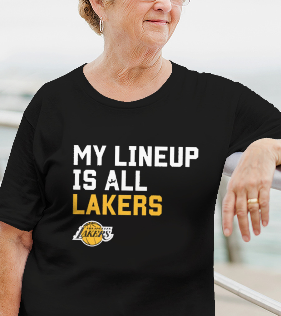 My Lineup Is All Los Angeles Lakers NBA Sportiqe Comfy T-Shirt