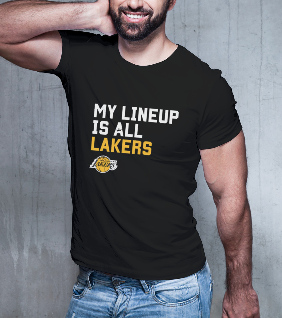 My Lineup Is All Los Angeles Lakers NBA Sportiqe Comfy T-Shirt