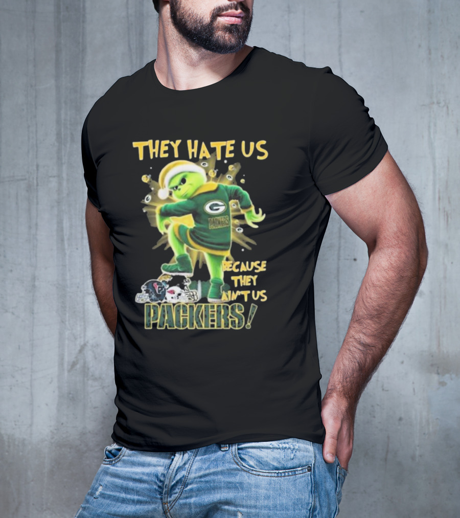 Green Bay Packers NFL The Grinch They Hate Us Because They Ain’t Us Packers T-Shirt