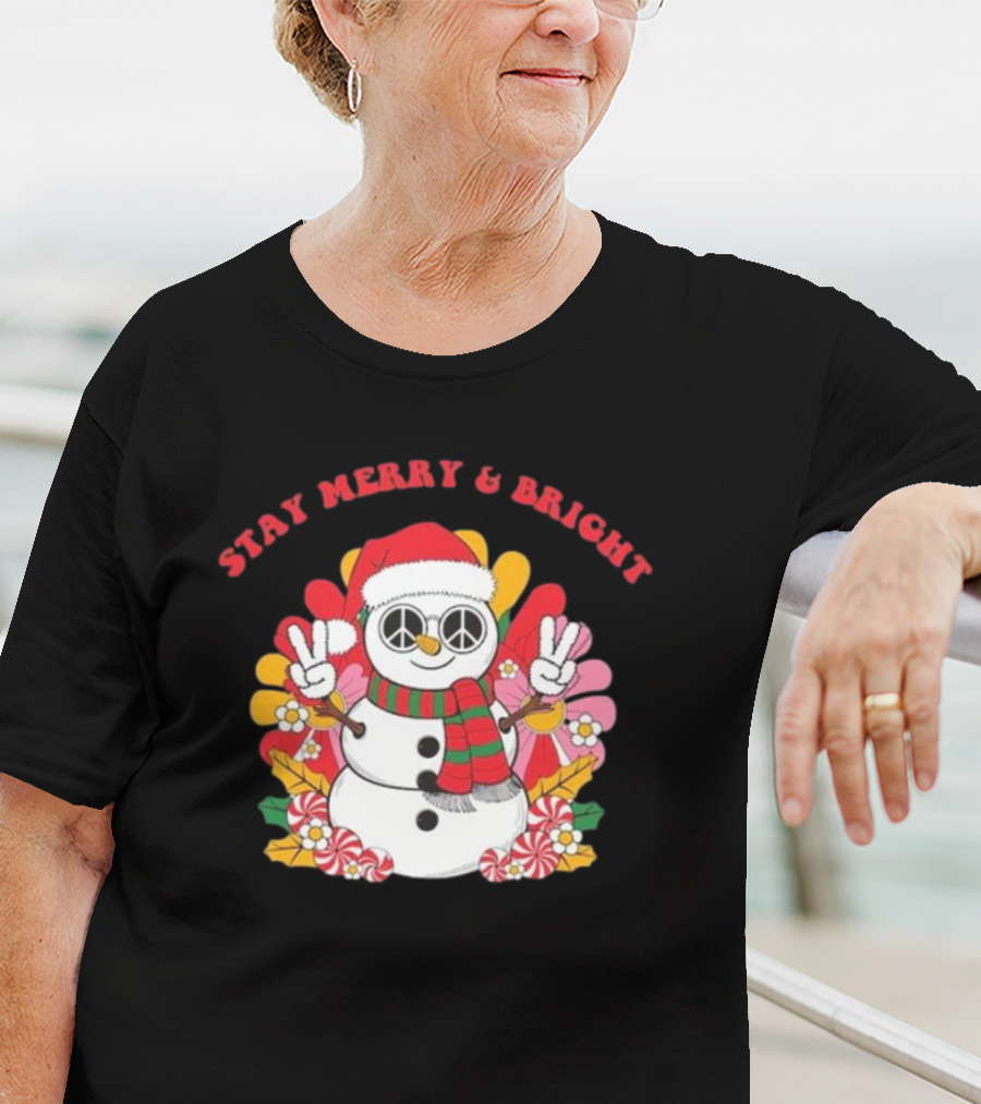 Stay Merry And Bright Peaceful Snowman Christmas T-Shirt