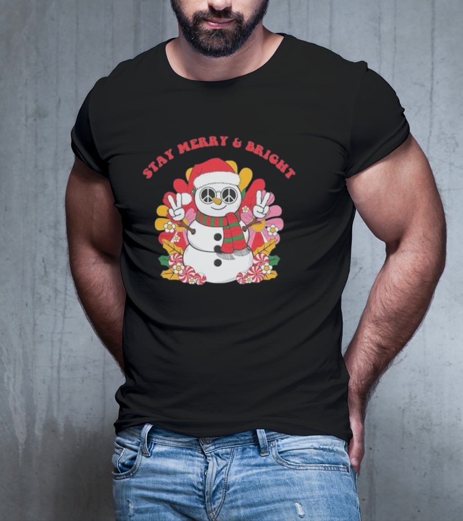 Stay Merry And Bright Peaceful Snowman Christmas T-Shirt