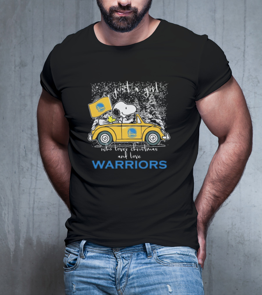 Just A Girl Who Loves Christmas And Golden State Warriors Snoopy And Woodstock Peanuts T-Shirt
