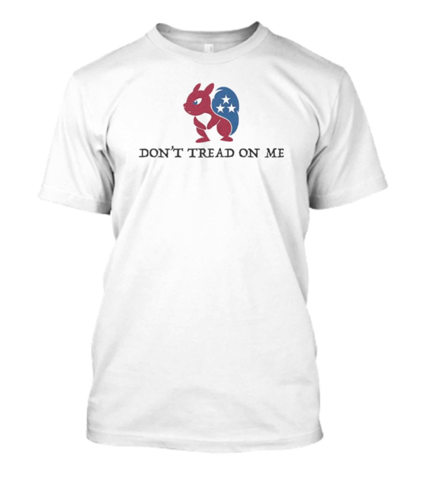Peanut The Squirrel Patriotic Stars Don't Tread On Me US T-Shirt