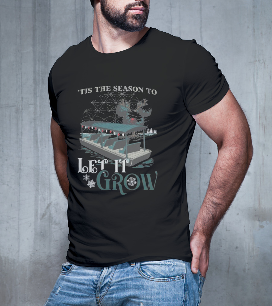 ‘Tis The Season To Let It Grow Christmas Snowflakes Boat Reindeer T-Shirt