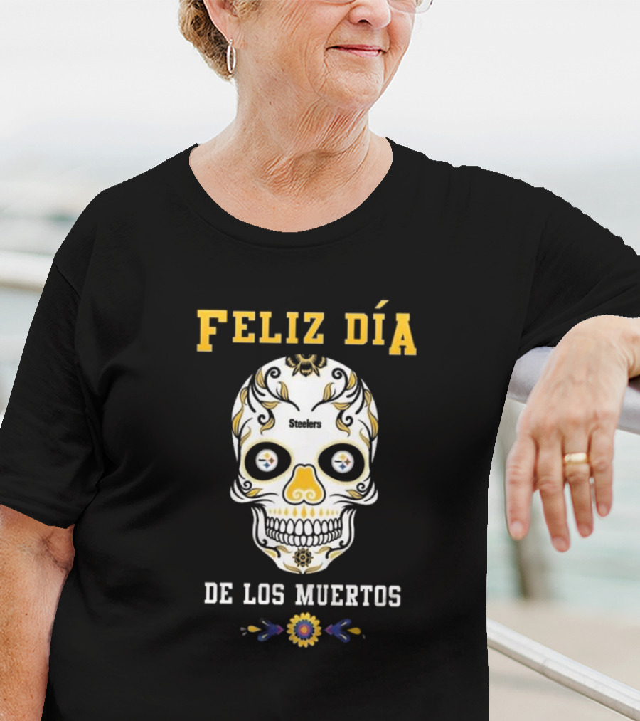 Pittsburgh Steelers Feliz Dia De Los Muertos Skull T-Shirt