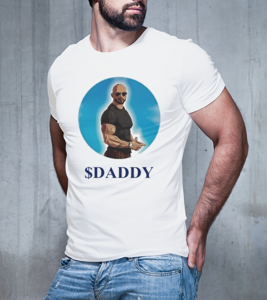 Andrew Tate $Daddy T-Shirt