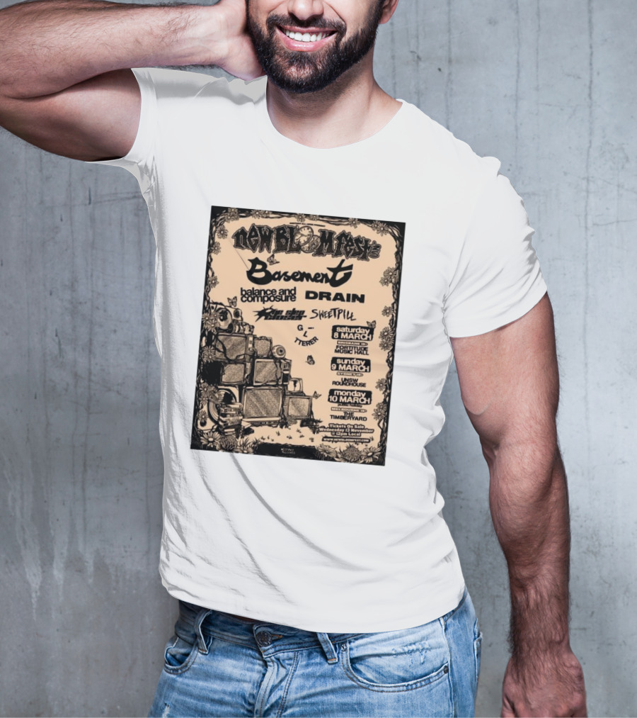 New Bloom Fest 2025 Basement Balance And Composure Drain Turnover Live Concert March 8-10 T-Shirt