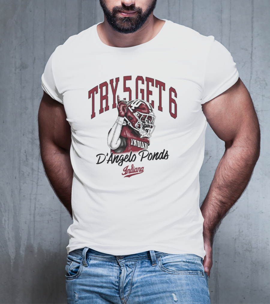 TRY 5 GET 6 D’Angelo Ponds Indiana Hoosiers T-Shirt