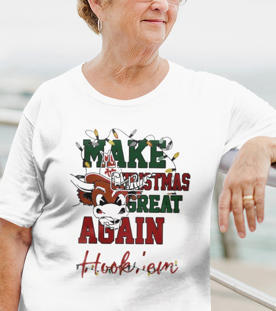 Make Christmas Great Again Hook 'em Texas Longhorns T-Shirt