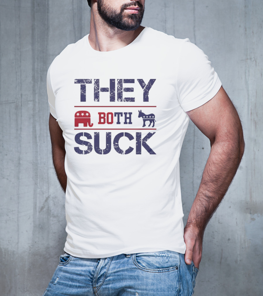 THEY BOTH SUCK Anti Republican Elephant Donkey Political T-Shirt