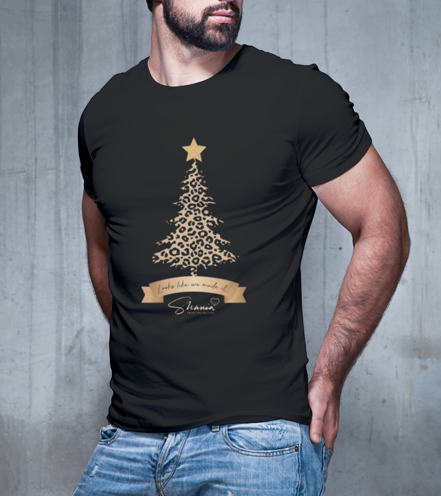 Looks Like We Made It Shania Twain Foundation Leopard Christmas Tree T-Shirt