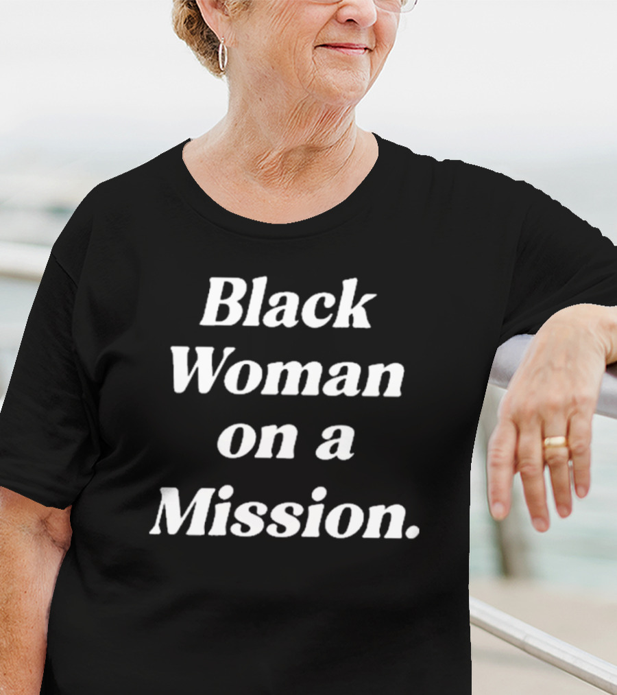 Camille Viviana 92 Club Black Woman On A Mission T-Shirt