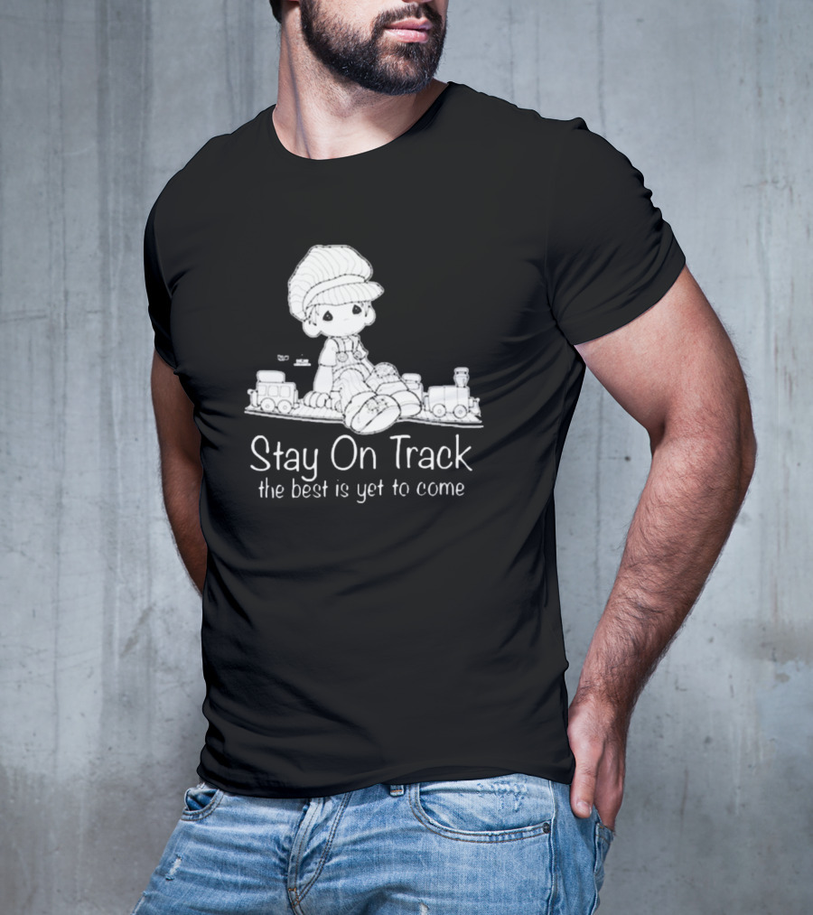 Online Ceramics Stay On Track The Best Is Yet To Come Precious Moments T-Shirt